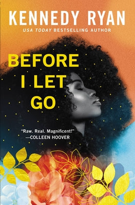 Before I Let Go: Skyland Book 1 by Kennedy Ryan