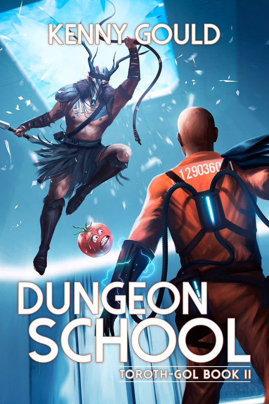 Dungeon School (Toroth-Gol Book 2) - Kenny Gould