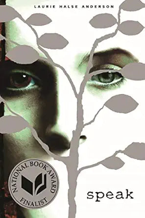 Speak by Laurie Halse Anderson