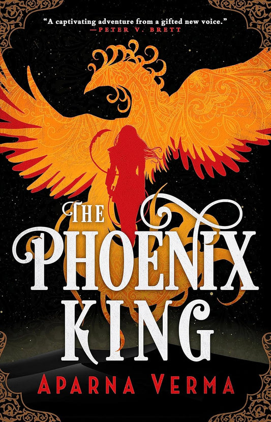 The Phoenix King - Aparna Verma