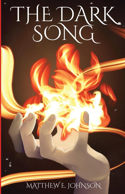 The Dark Song - Matthew E. Johnson