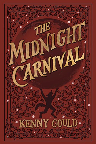 The Midnight Carnival: A Cozy Fantasy Novel - Kenny Gould
