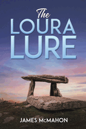 The Loura Lure Book 1 : James McMahon