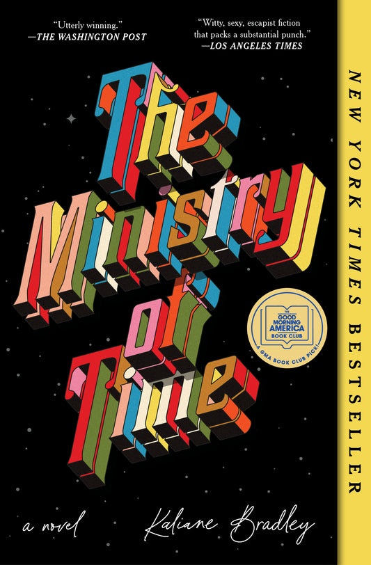 The Ministry of Time by Kaliane Bradley