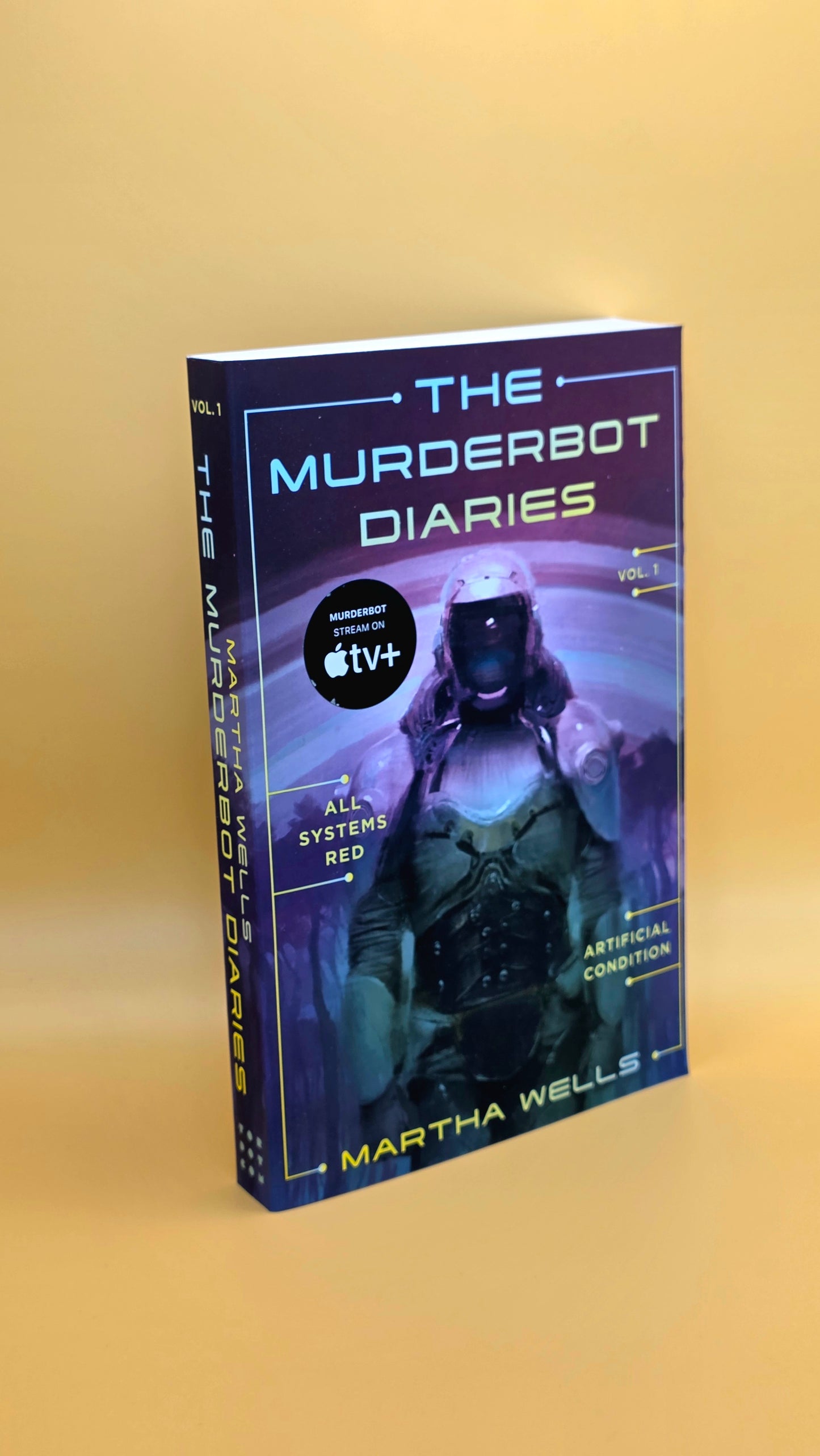 The Murderbot Diaries Vol. 1: All Systems Red and Artificial Condition by Martha Wells
