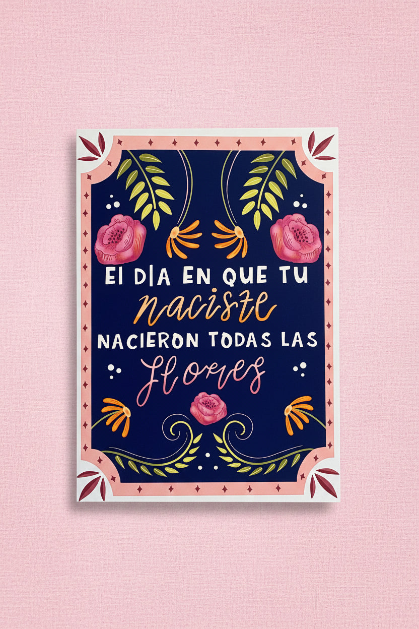 En El Dia En Que Tu Nacister SPanish Birthday Handmade Card