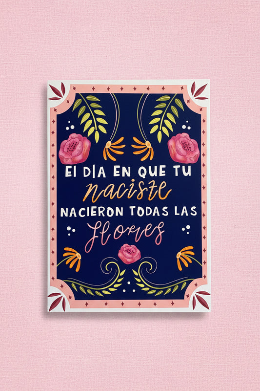 En El Dia En Que Tu Nacister SPanish Birthday Handmade Card