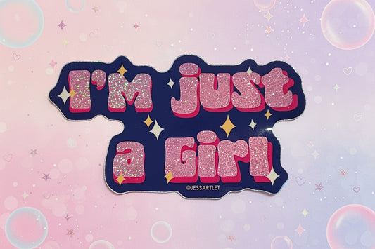 "I'm Just A Girl" sticker over a background with bubbles