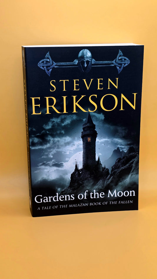 Gardens of the Moon: Malazan Book of the Fallen by Steven Erikson