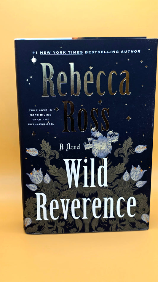 Wild Reverence Special Edition with Black Sprayed Edges by Rebecca Ross