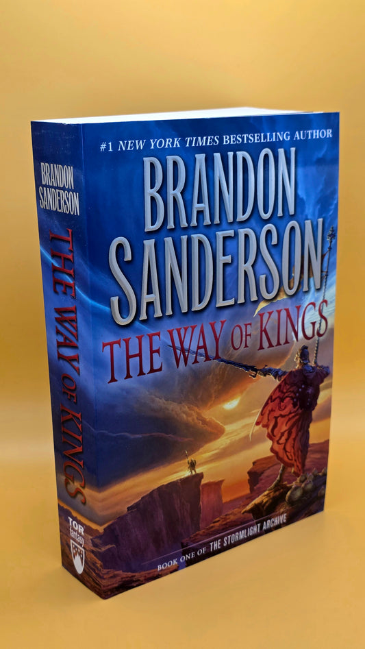 The Way Of Kings: Book 1 in The Stormlight Archive by Brandon Sanderson