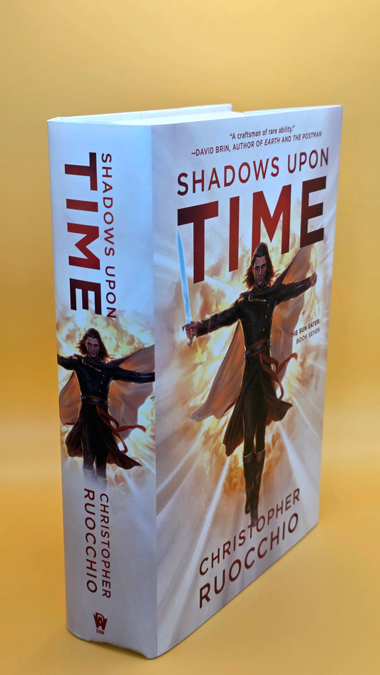 Shadows Upon Time: The Sun Eater Series Book 7 by Christopher Ruocchio