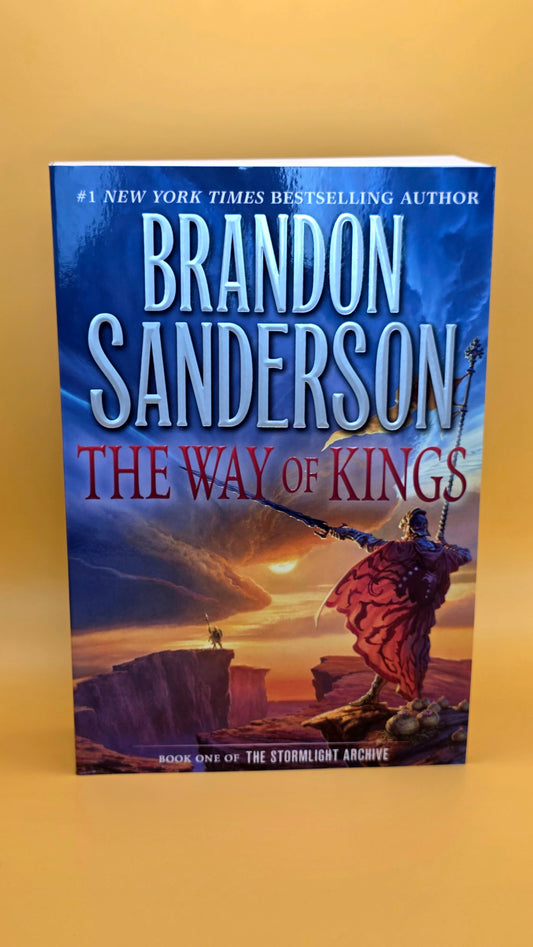 The Way Of Kings: Book 1 in The Stormlight Archive by Brandon Sanderson